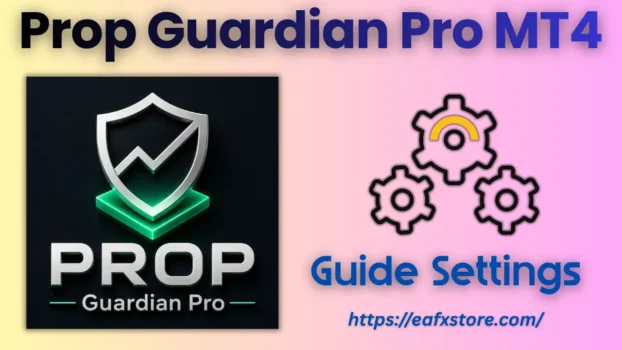 Prop Guardian Pro MT4 Settings