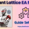 Quant Lattice EA MT5 Settings