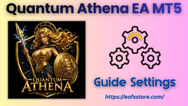 Quantum Athena EA MT5 Settings