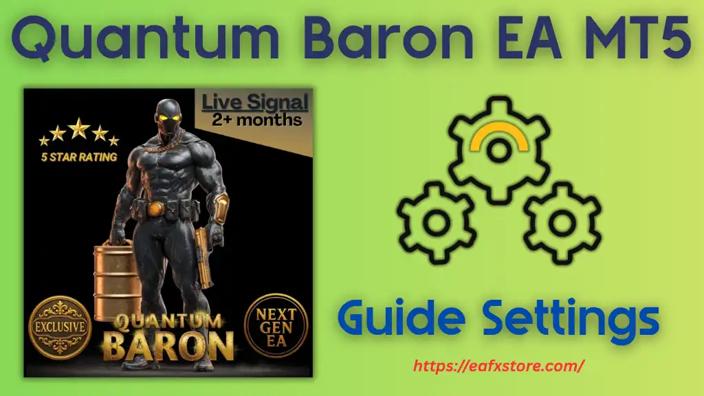 Quantum Baron MT5 Settings