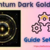 Quantum Dark Gold MT4 Settings