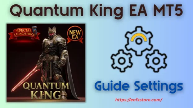 Quantum King EA MT5 Settings