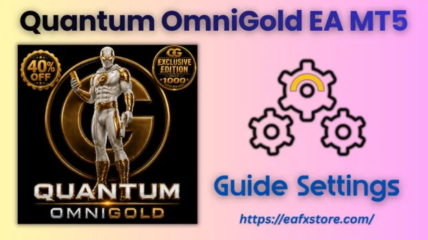 Quantum OmniGold EA MT5 Settings