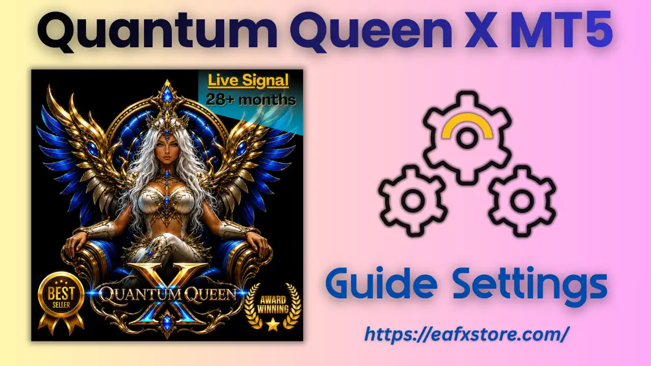 Quantum Queen X MT5 v4.1 with SetFiles (Unlimited) 6 Quantum Queen X MT5 Settings