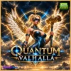 Quantum Valhalla EA