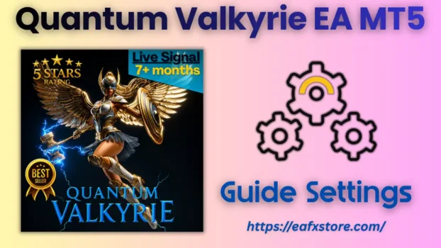 Quantum Valkyrie EA Settings