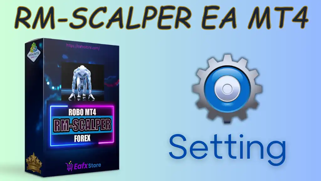 RM-SCALPER EA Settings