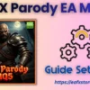 RTX Parody EA Settings