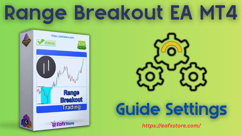 Range Breakout EA MT4 Settings
