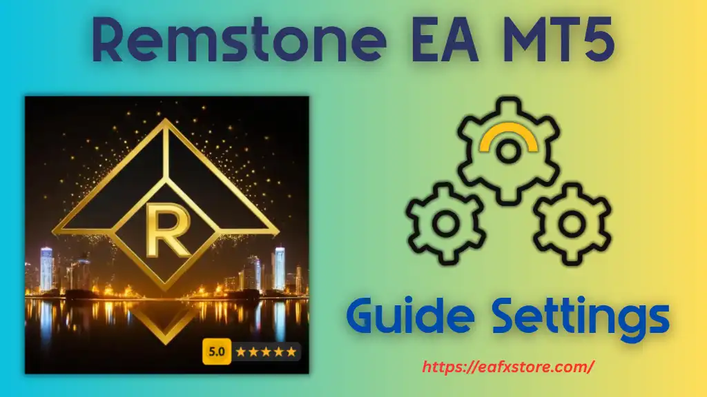 Remstone MT5 Settings