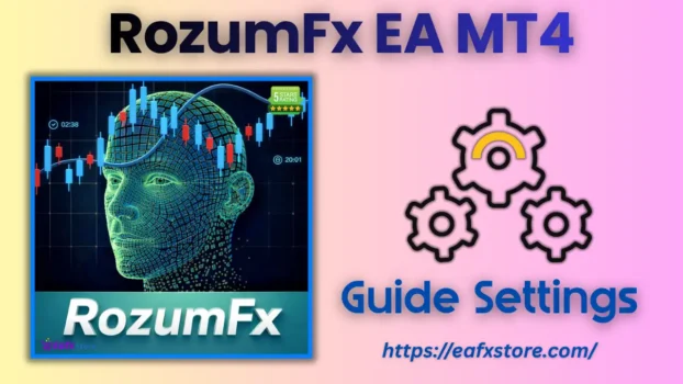 RozumFx EA MT4 Settings