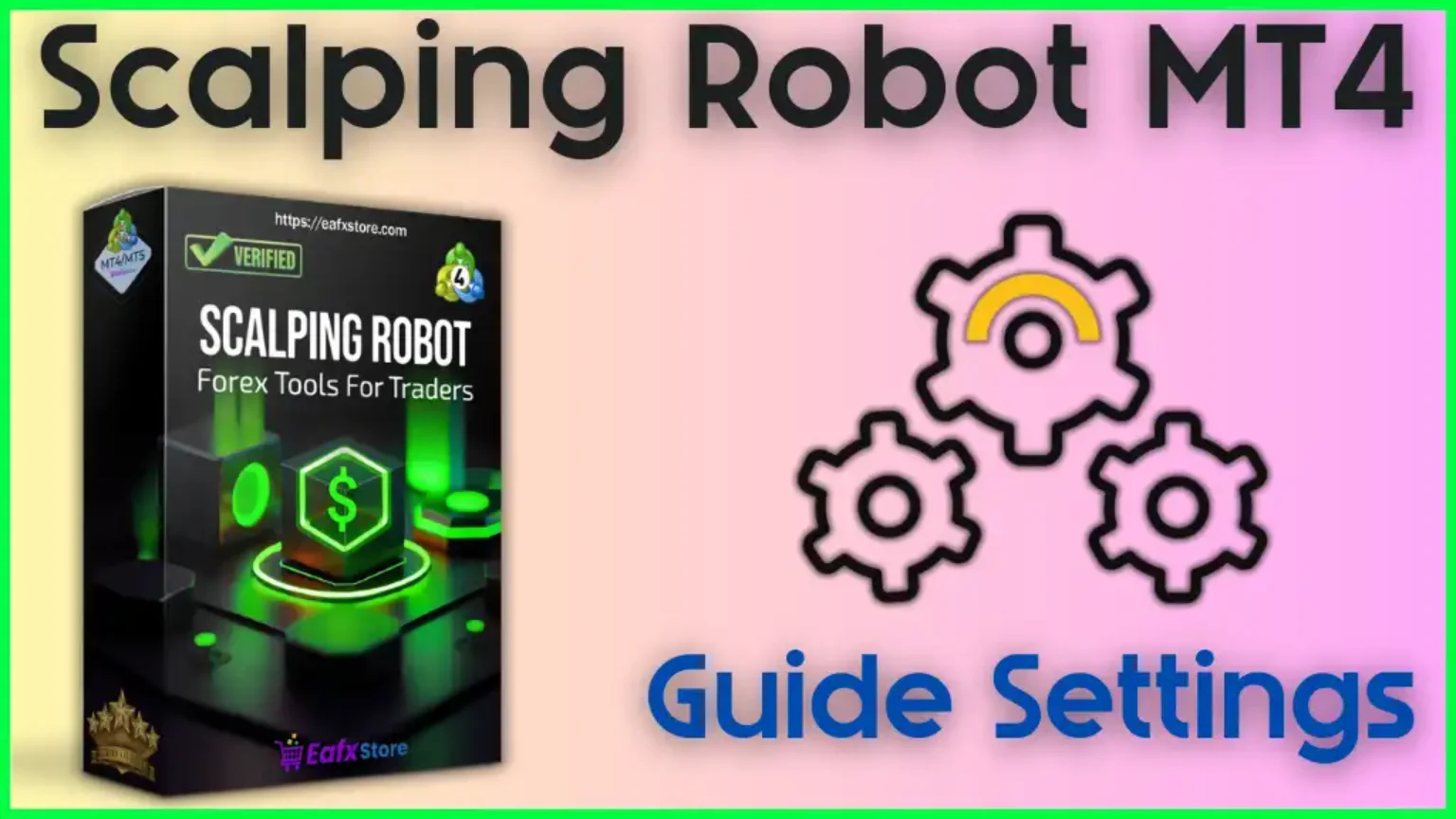 Scalping Robot MT4 Setting