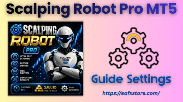 Scalping Robot Pro MT5 Settings