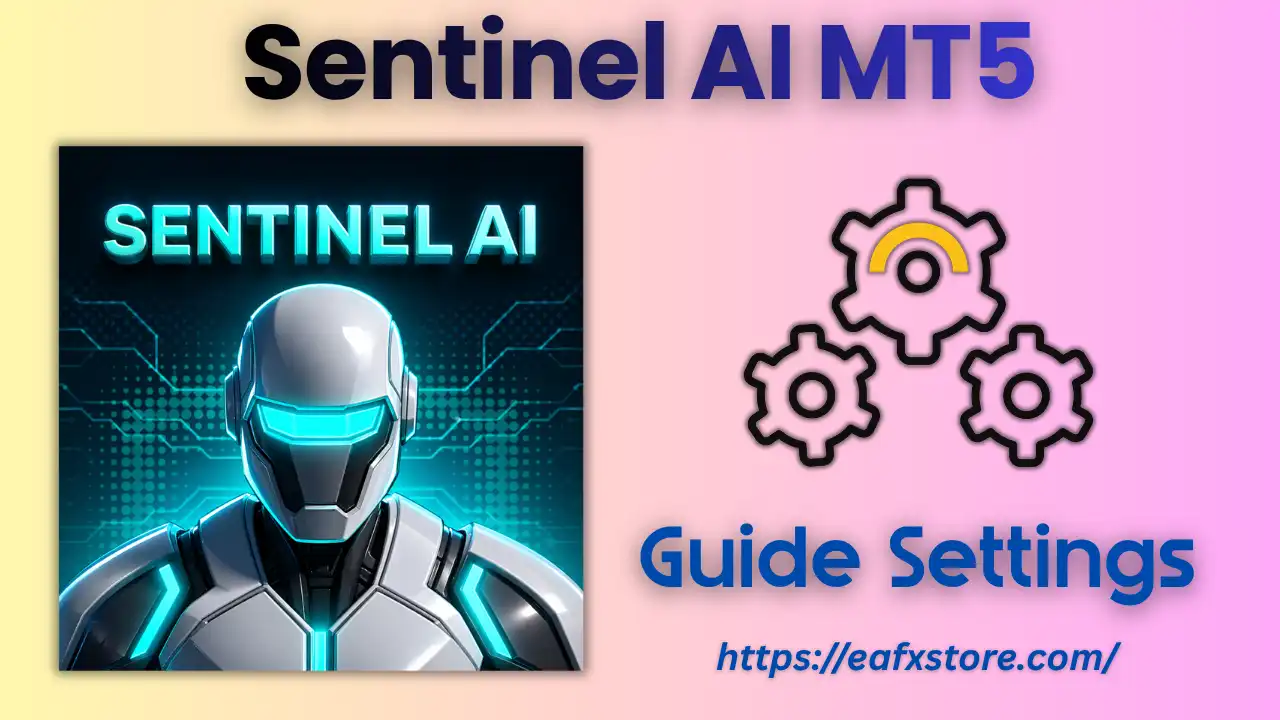 SentinelAI MT5 Settings
