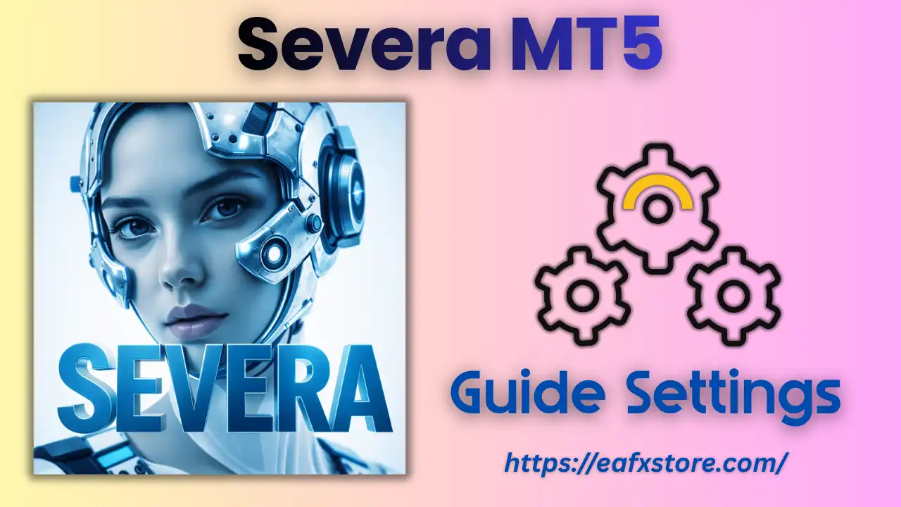 Severa MT5 Settings
