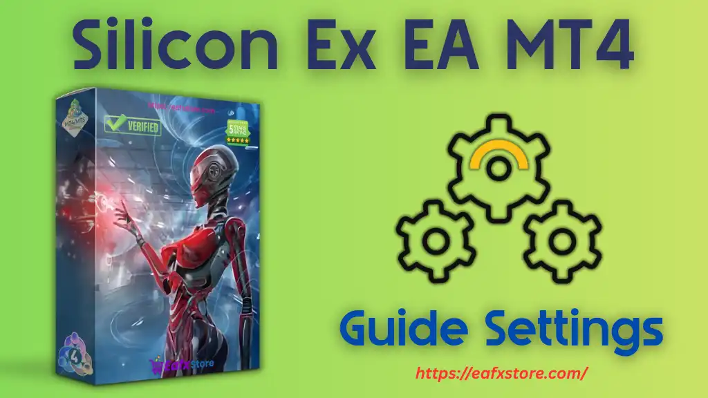 Silicon Ex EA Trading Settings – Full Review and Analysis 2 Silicon Ex EA MT4 Settings