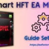 Smart HFT EA MT5 Settings