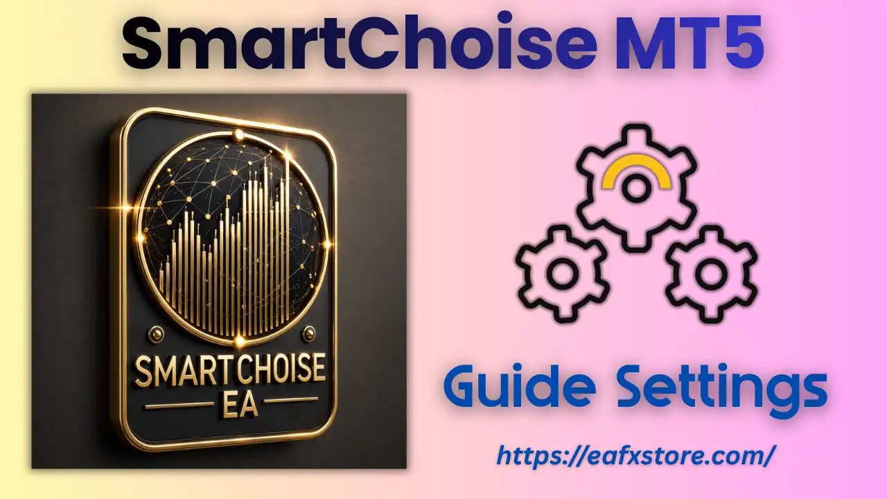 SmartChoise MT5 Setting