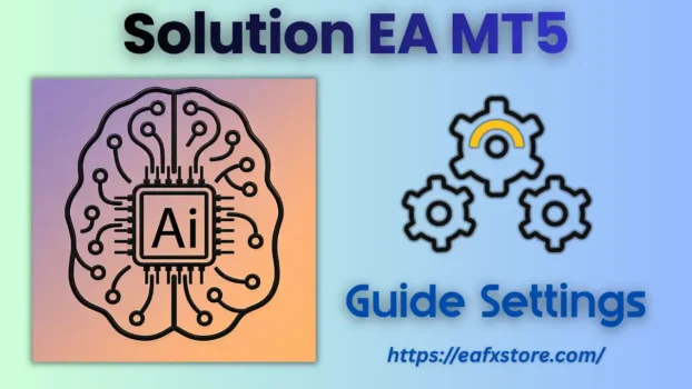 Solution EA MT5 Settings