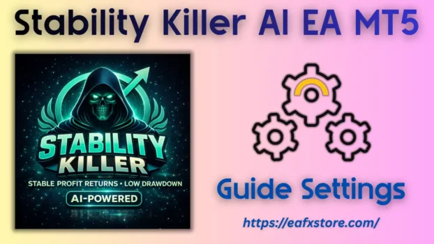 Stability Killer AI MT5 Settings