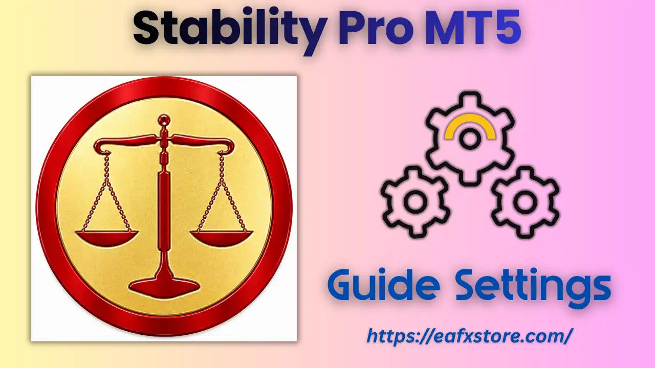 Stability Pro MT5 Settings