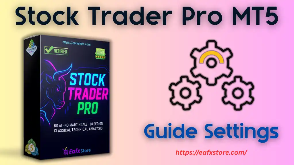 Stock Trader Pro MT5 Settings