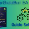 SuperGoldBot EA setting
