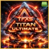 TFXS Titan Ultimate EA