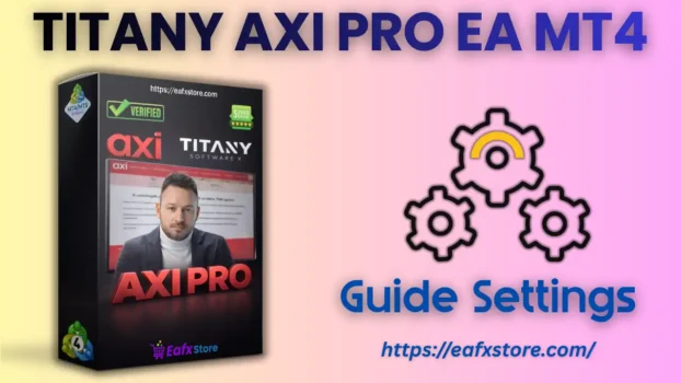 TITANY AXI PRO EA Settings