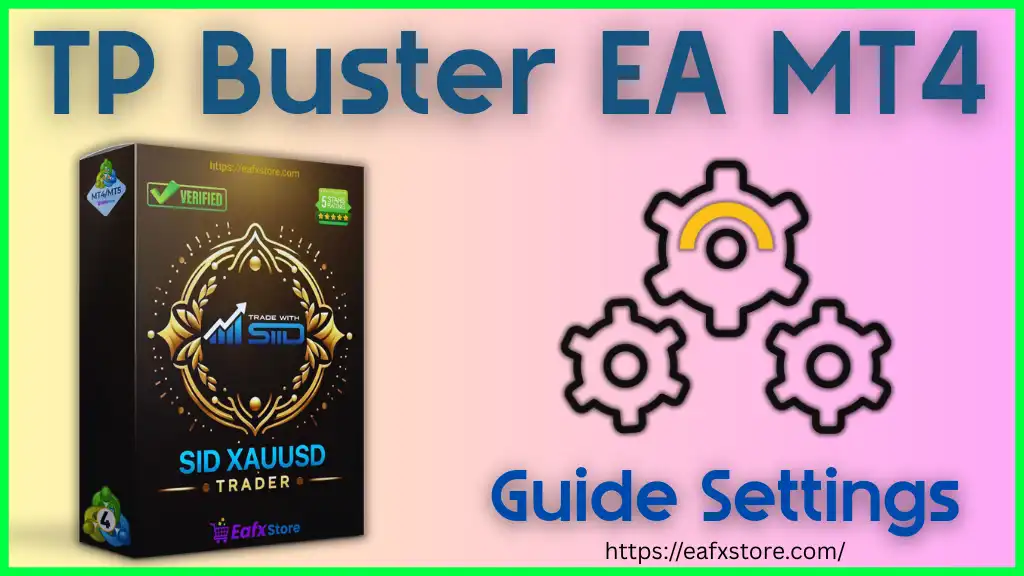 TP Buster EA MT4 Setting