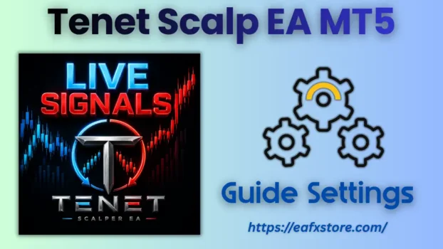 Tenet Scalp EA MT5 Settings