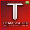 Titan Scalper EA MT4