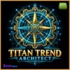 Titan Trend Architect EA