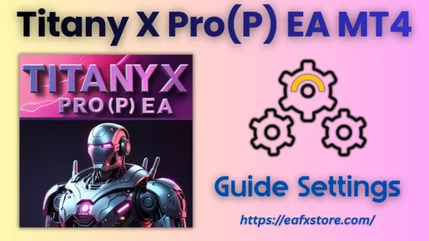 Titany X Pro(P) EA Setting