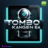 Tombo Kangen EA
