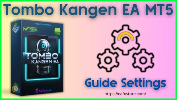 Tombo Kangen EA MT5 Setting