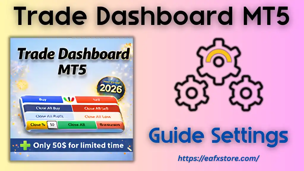 Trade Dashboard MT5 Settings