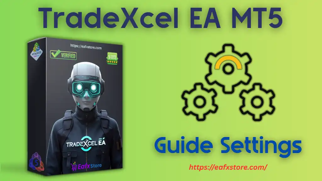 TradeXcel EA MT5 Settings