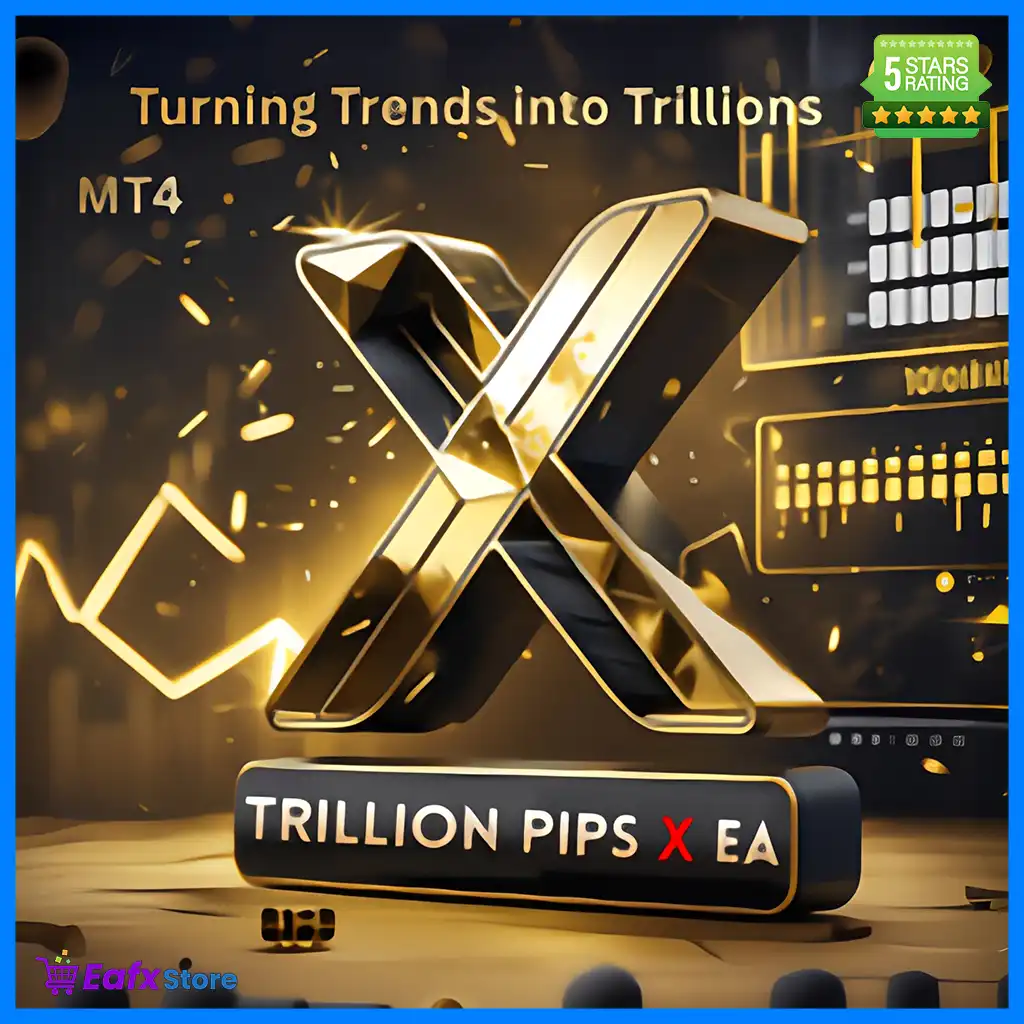 Trillion Pips X EA MT4 (Latest version) - Unlimited