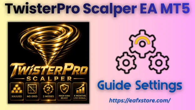 TwisterPro Scalper EA Settings