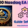 US100 Nasdaq EA MT5 Settings