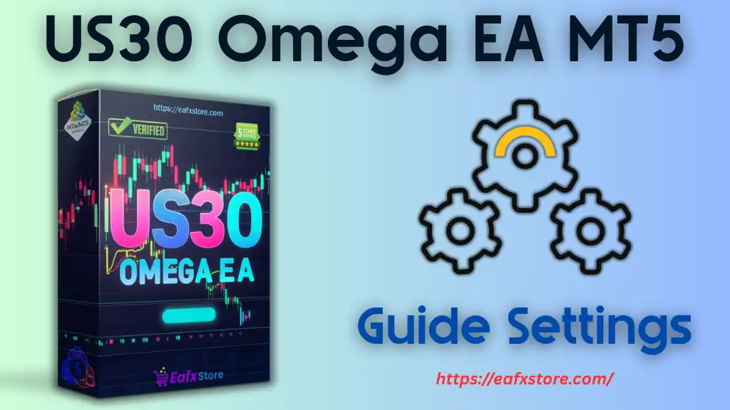 US30 Omega EA MT5 Settings