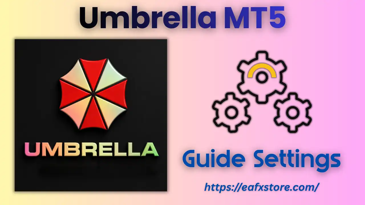 Umbrella MT5 Settings