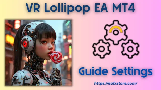 VR Lollipop EA MT4 Settings
