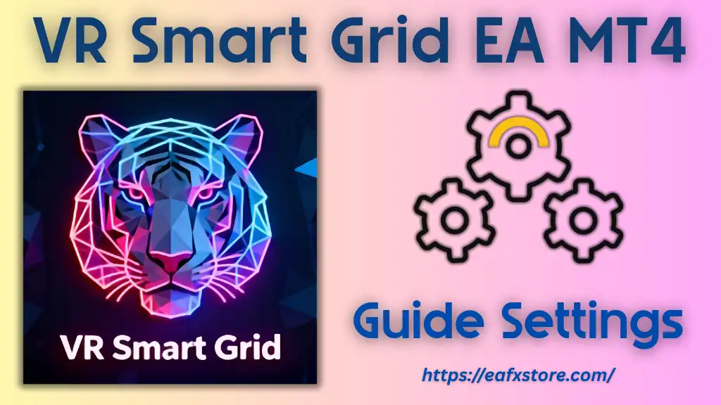 VR Smart Grid EA MT4 Settings