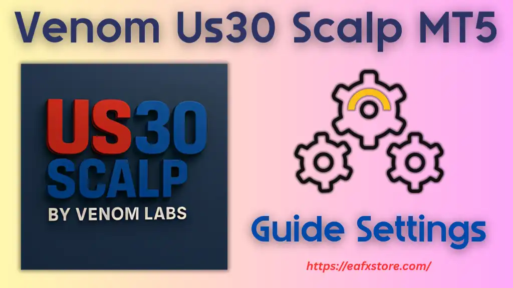 Venom Us30 Scalp MT5 Settings