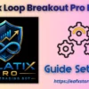 Volatix Loop Breakout Pro EA MT5 Settings