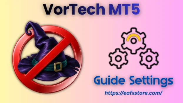 VorTech MT5 Settings