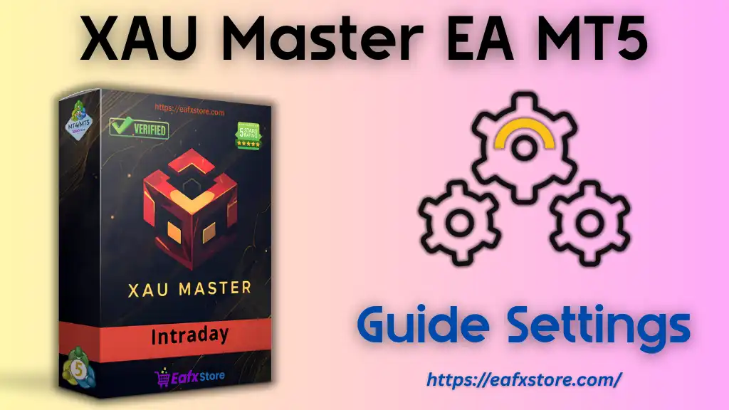 XAU Master EA Settings