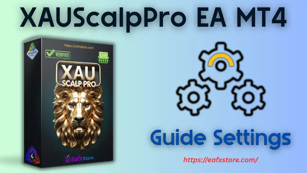 XAUScalpPro EA Settings